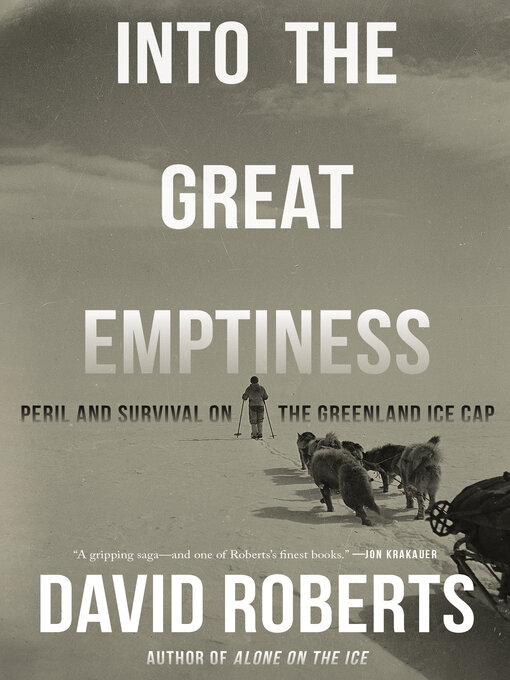 Title details for Into the Great Emptiness by David Roberts - Available